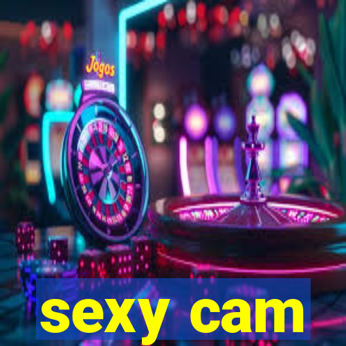 sexy cam